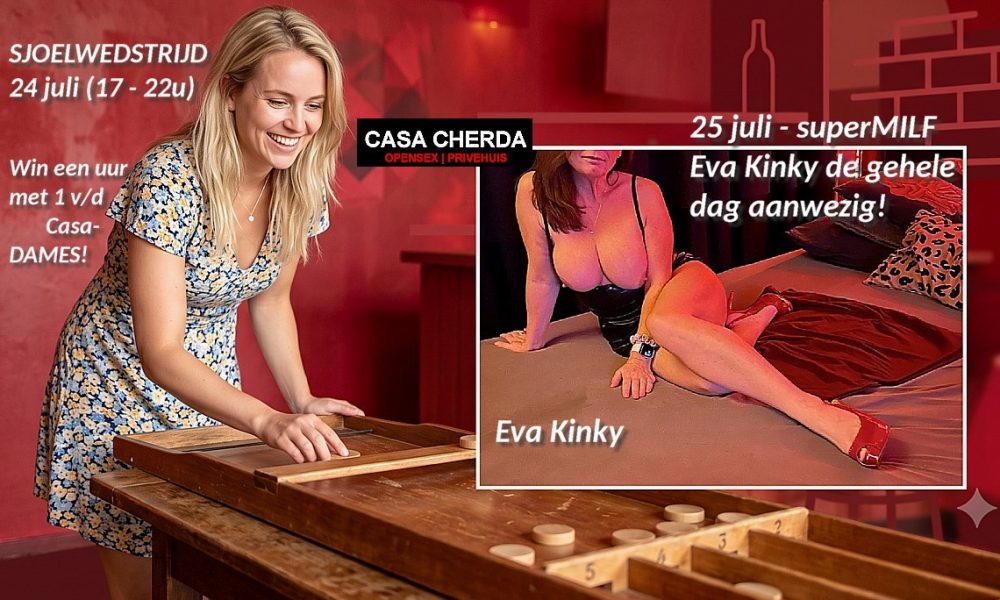 Casa Cherda: sjoelwedstrijd 24-7 en Eva Kinky is terug! (25-7)
